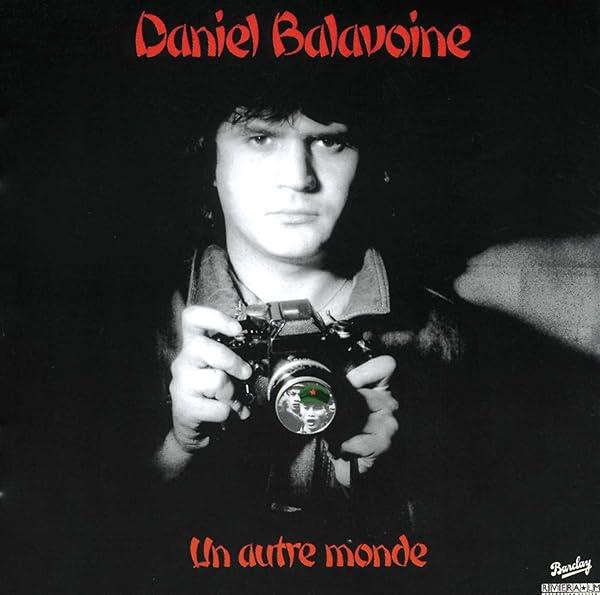 Cover for Un Autre Monde by Daniel Balavoine